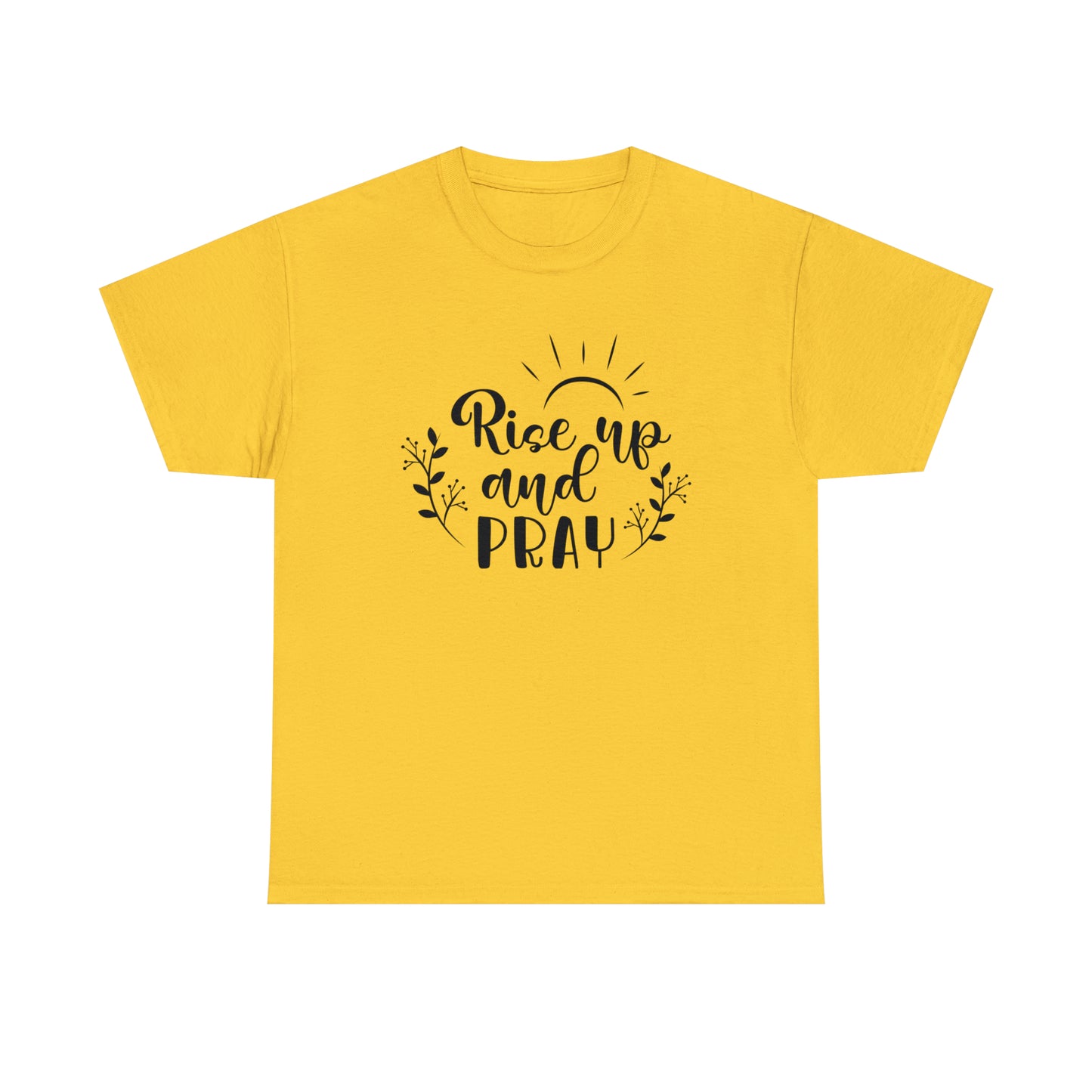 Rise Up & Pray  Unisex Tee