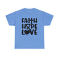 Faith Hope Love Unisex Tee