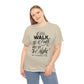 We Walk By Faith Not By Sight  Unisex Tee