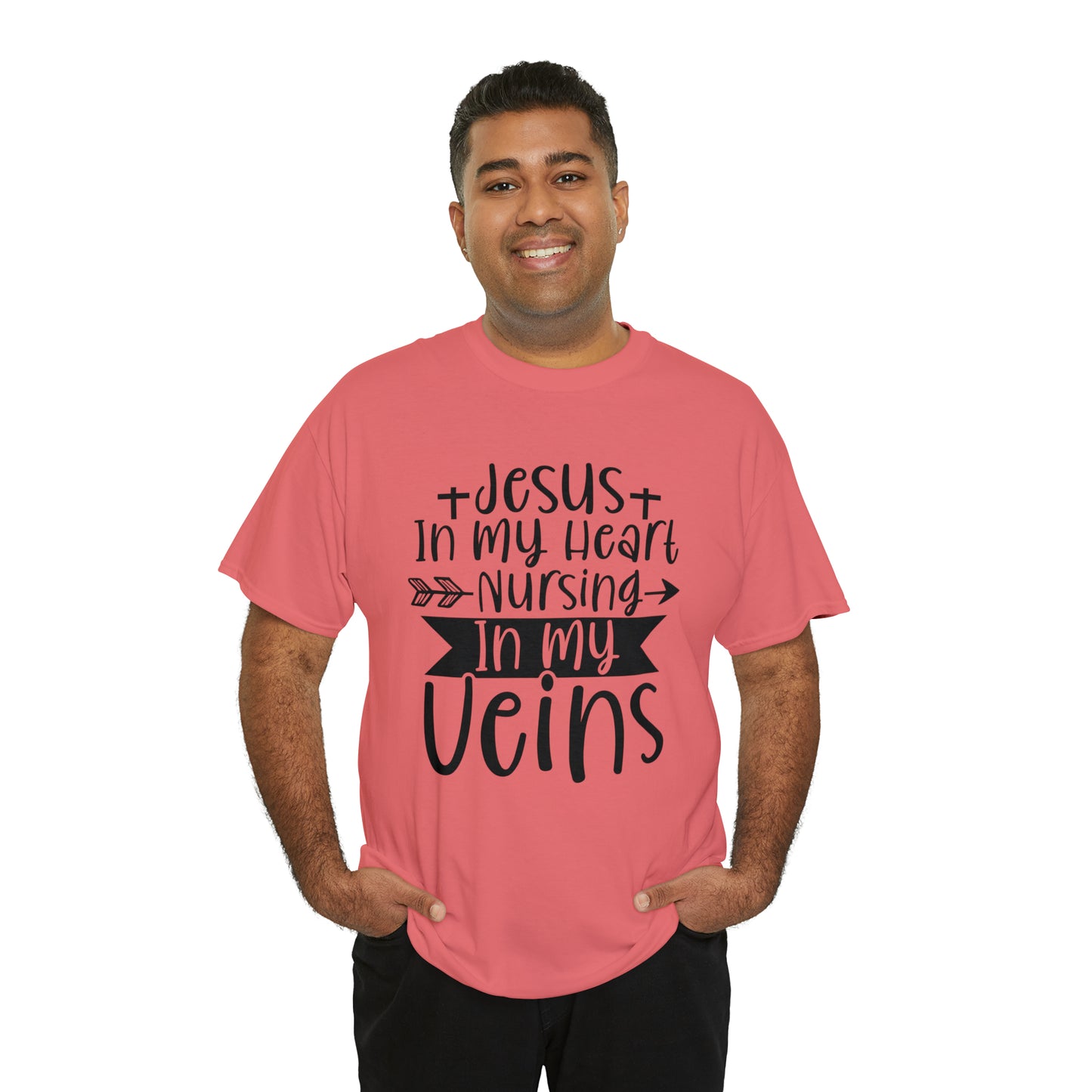 Jesus In My Heart Nursing In My Vein Unisex Tee