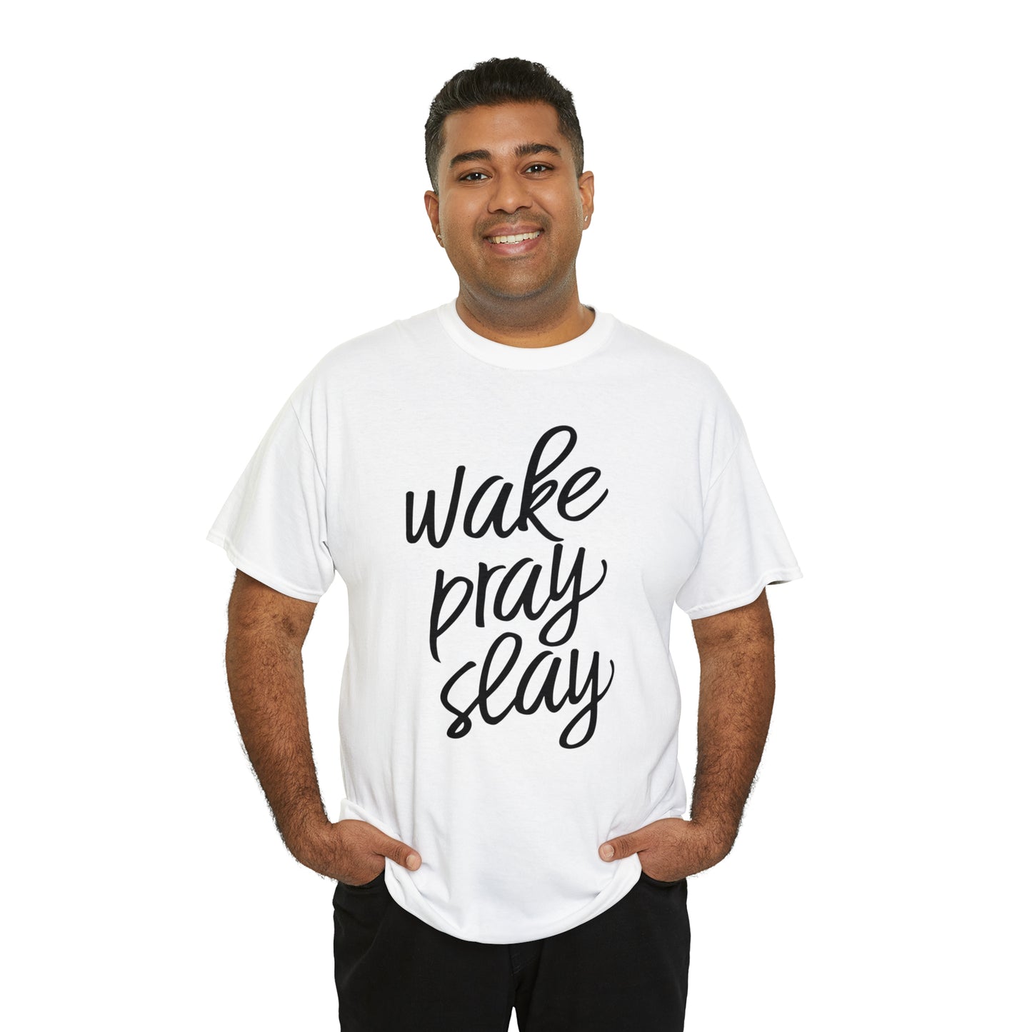 Wake Pray Slay  Unisex Tee