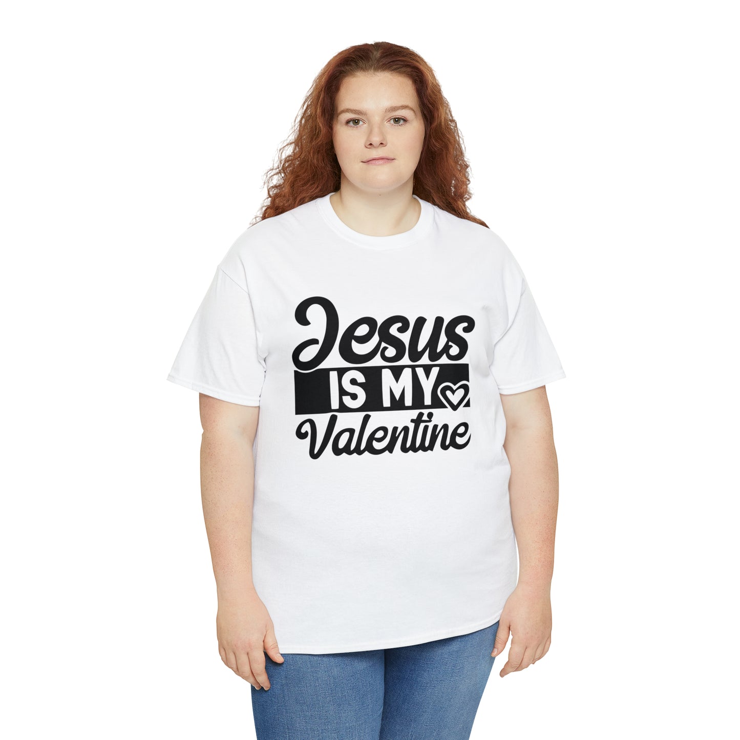 Jesus Is My Valentine Unisex Tee