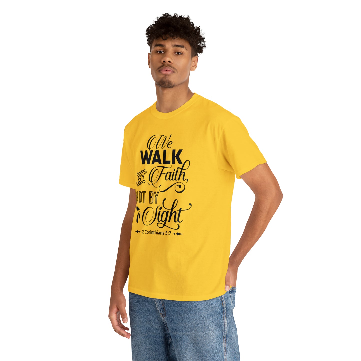 We Walk By Faith Not By Sight  Unisex Tee