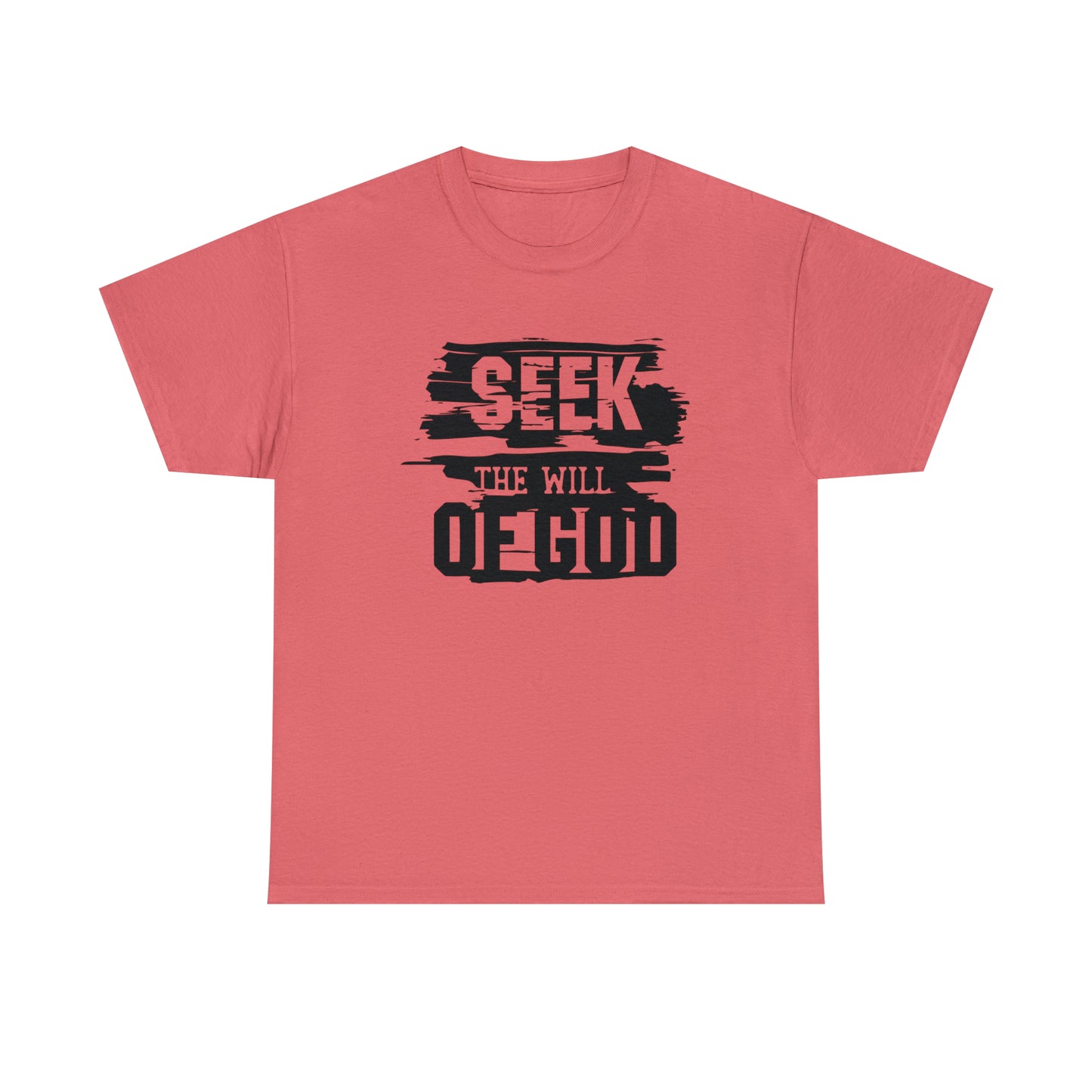 Seek The Will Of God Unisex Tee