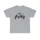 Pray Unisex Tee