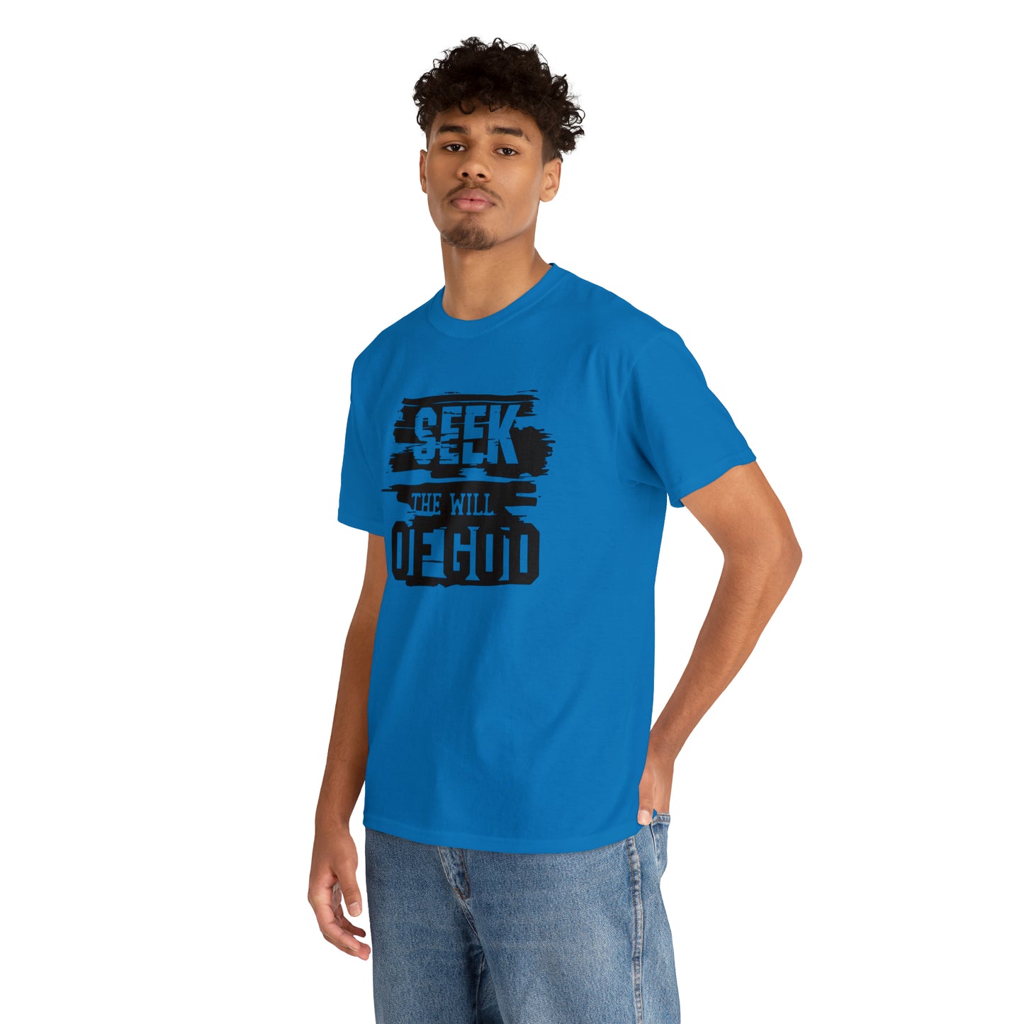 Seek The Will Of God Unisex Tee