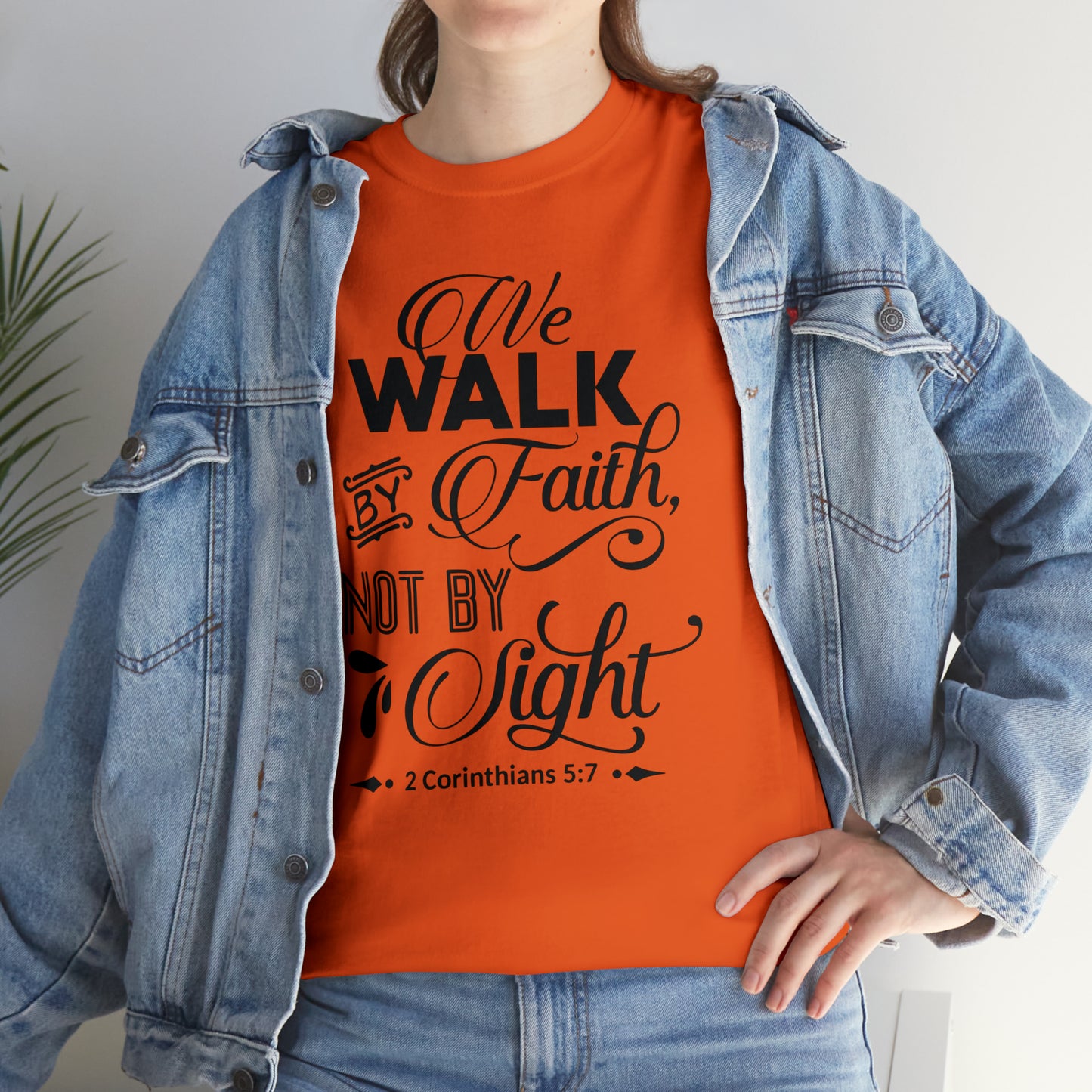 We Walk By Faith Not By Sight  Unisex Tee