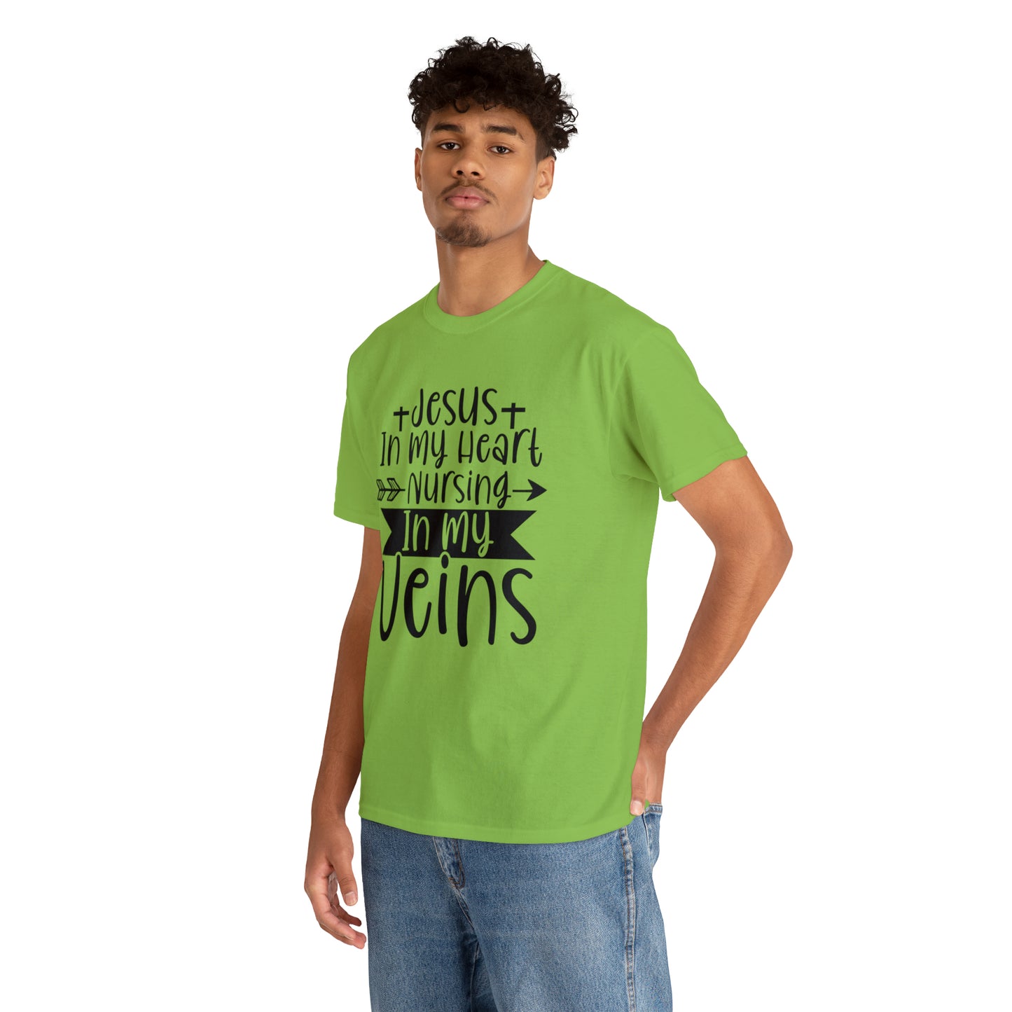 Jesus In My Heart Nursing In My Vein Unisex Tee