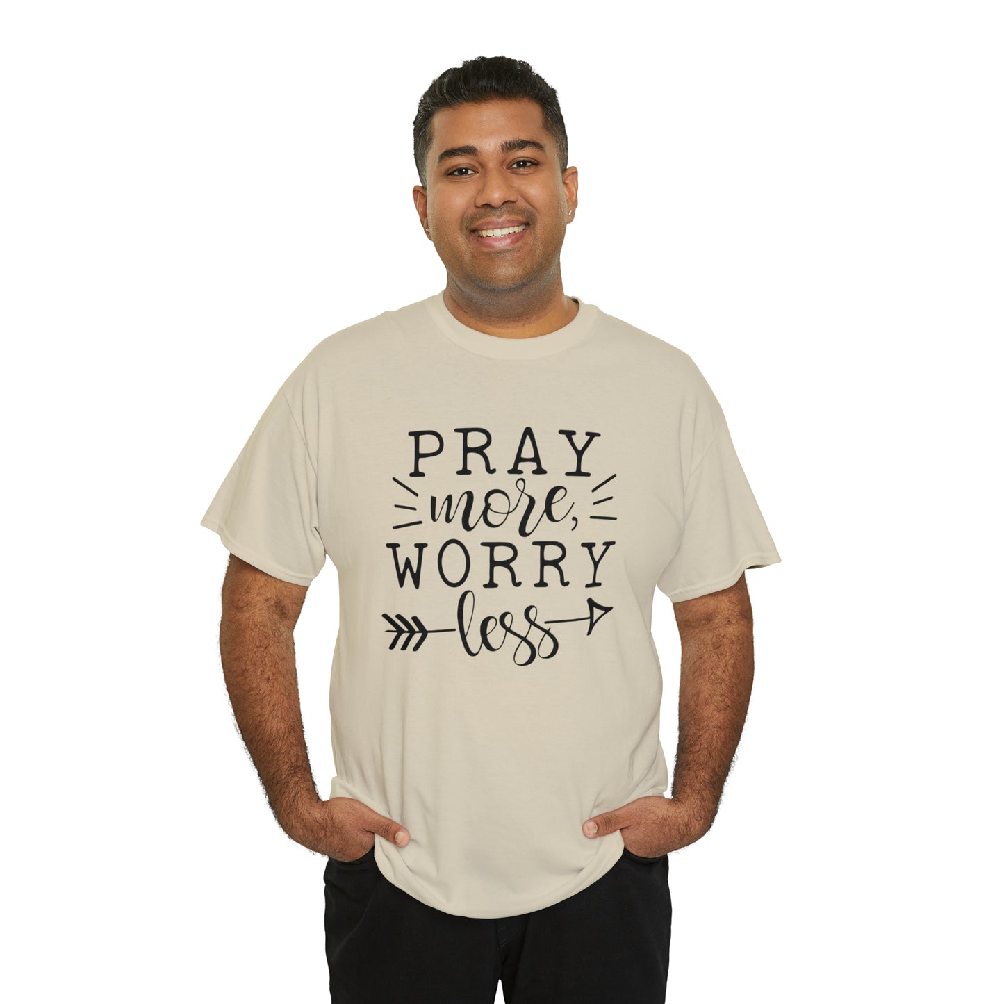 Pray More Worry Less Unisex Tee