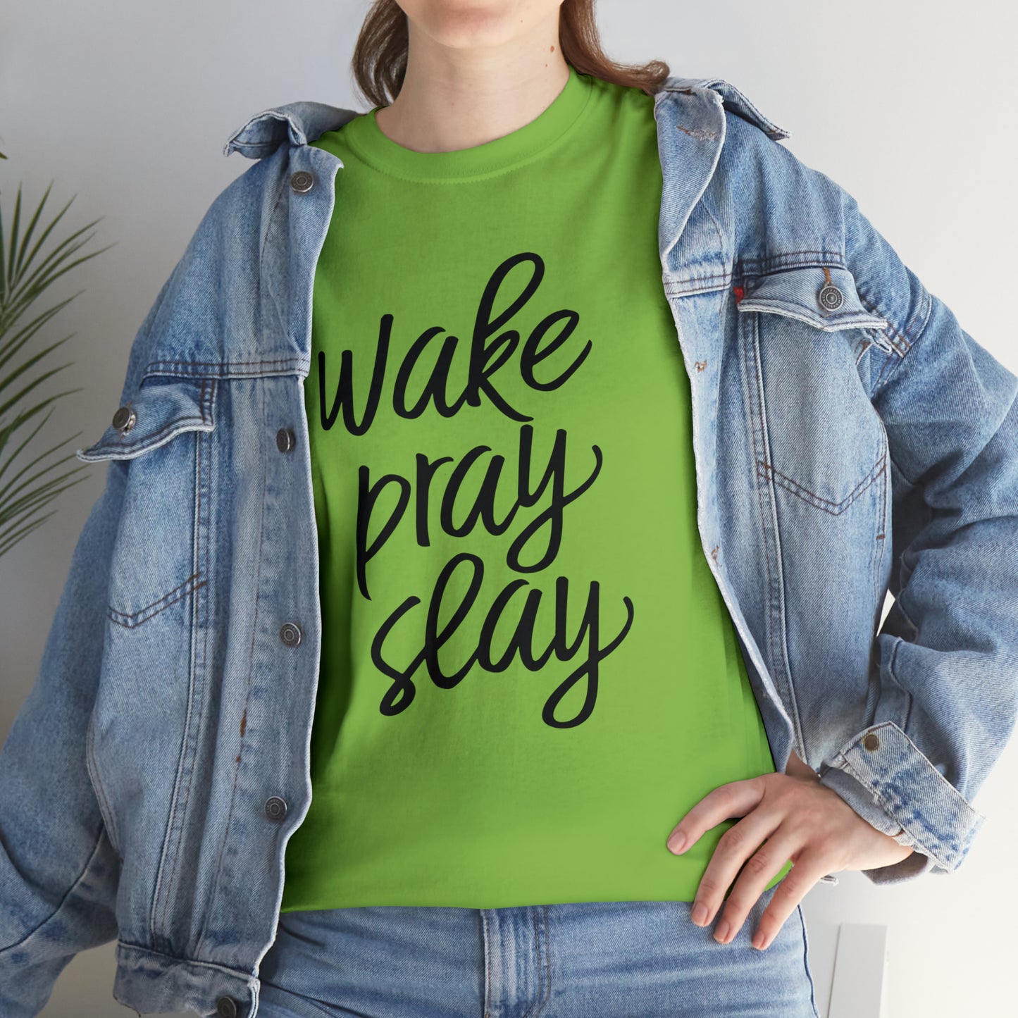 Wake Pray Slay  Unisex Tee