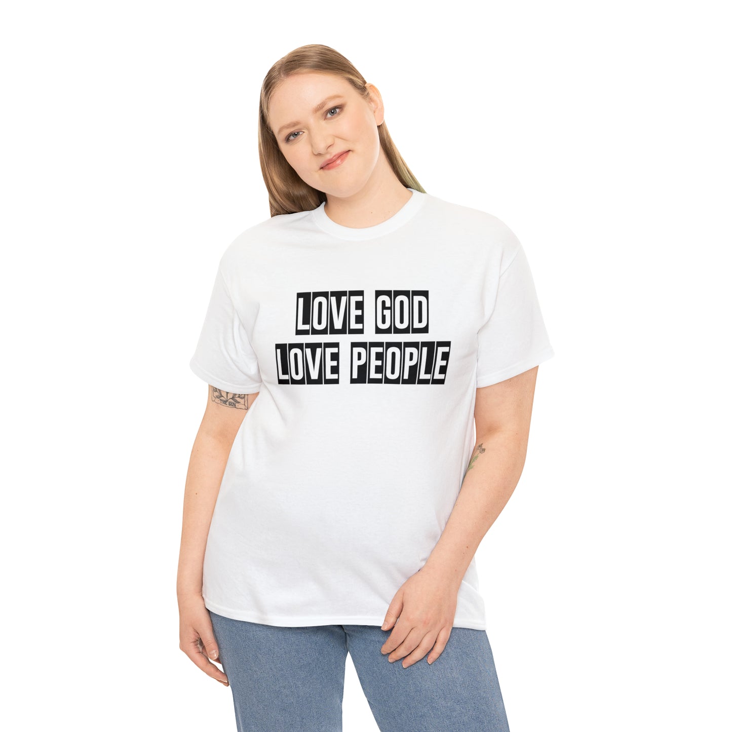 Love God Love People  Unisex Tee