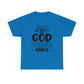 God Vibes Only  Unisex Tee