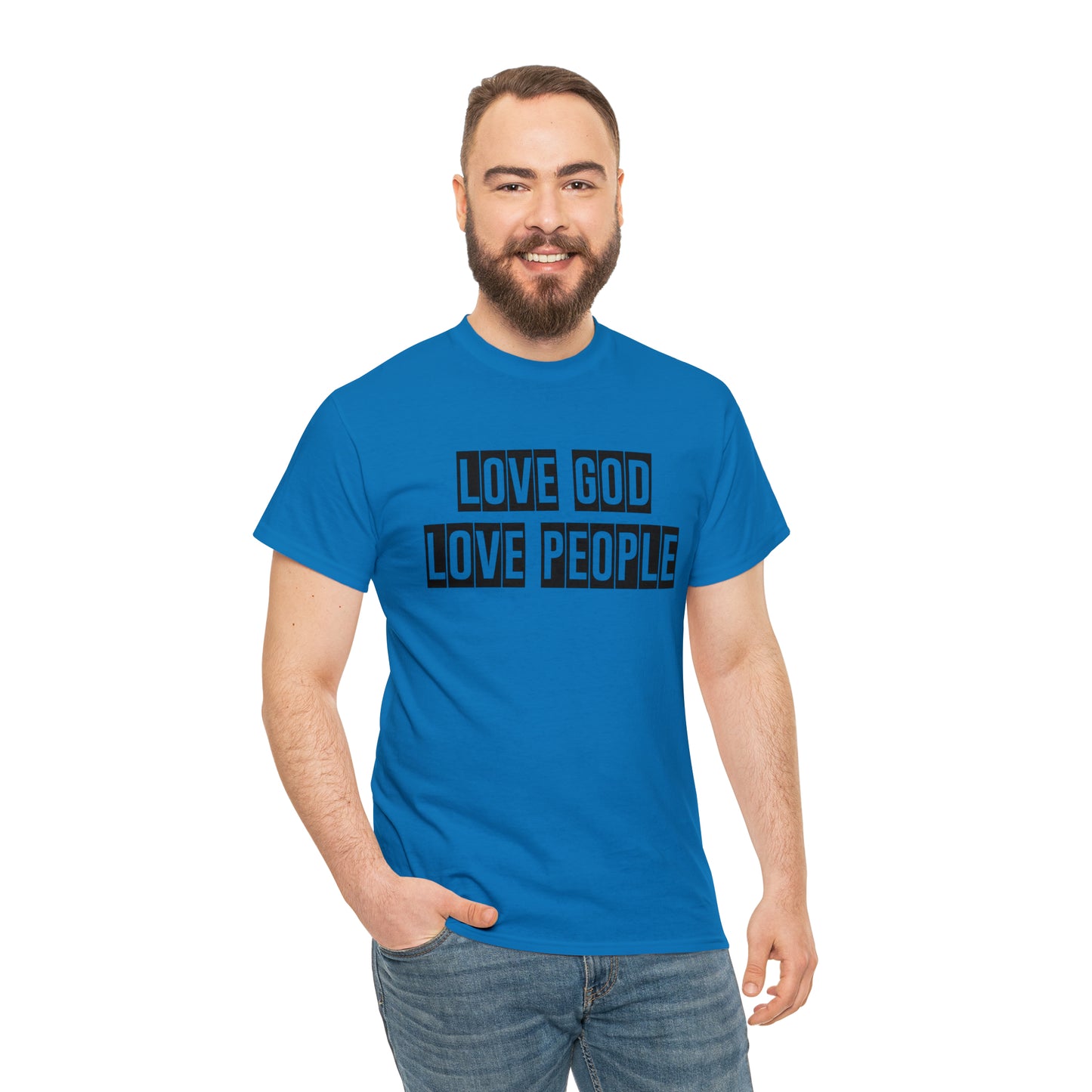Love God Love People  Unisex Tee