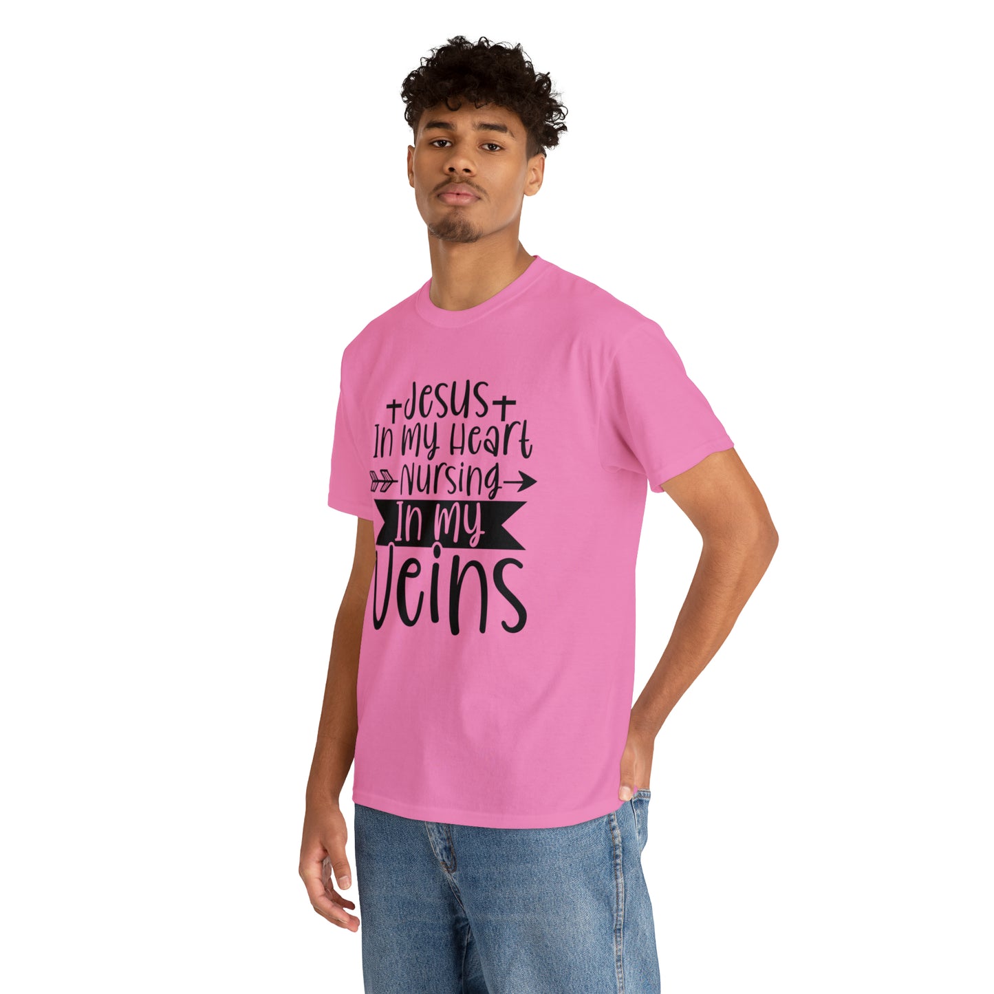 Jesus In My Heart Nursing In My Vein Unisex Tee