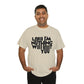 Lord I'm Nothing Without You  Unisex Tee