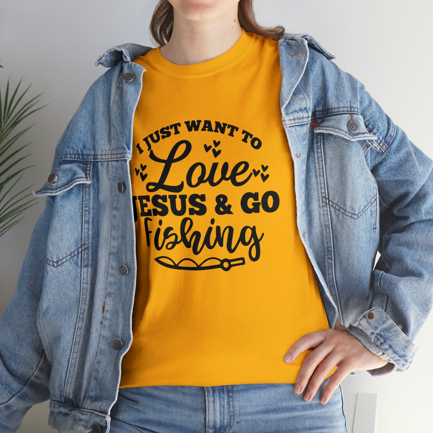 I Just Want To Love Jesus & Go Fishing  Unisex Tee