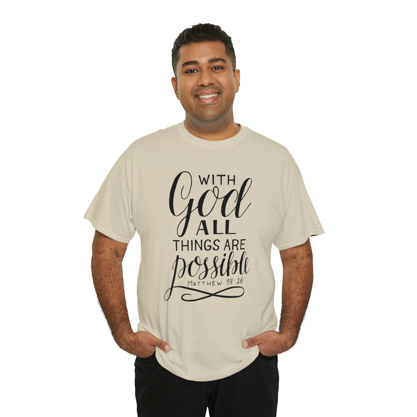 With God All Things Are Possible  Unisex Tee