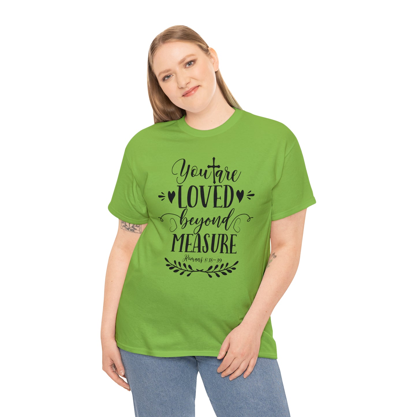 You Are Loved Beyond Measure Unisex Tee