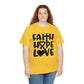 Faith Hope Love Unisex Tee