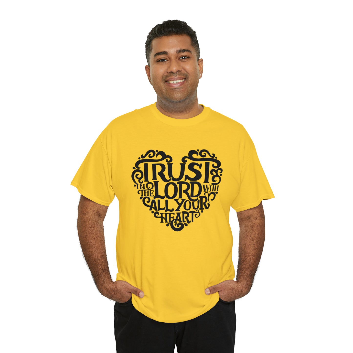 Trust Lord With All Your Heart Unisex Tee