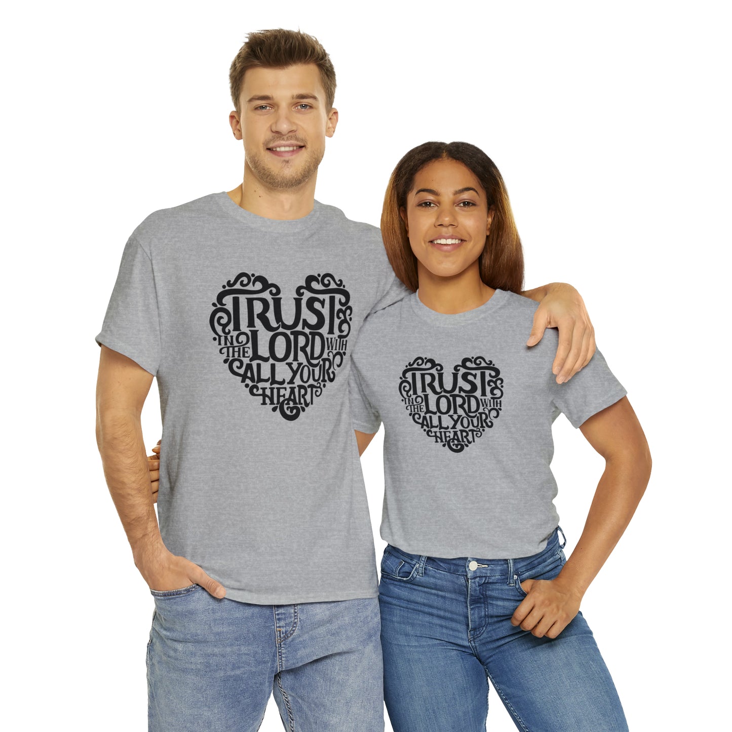 Trust Lord With All Your Heart Unisex Tee