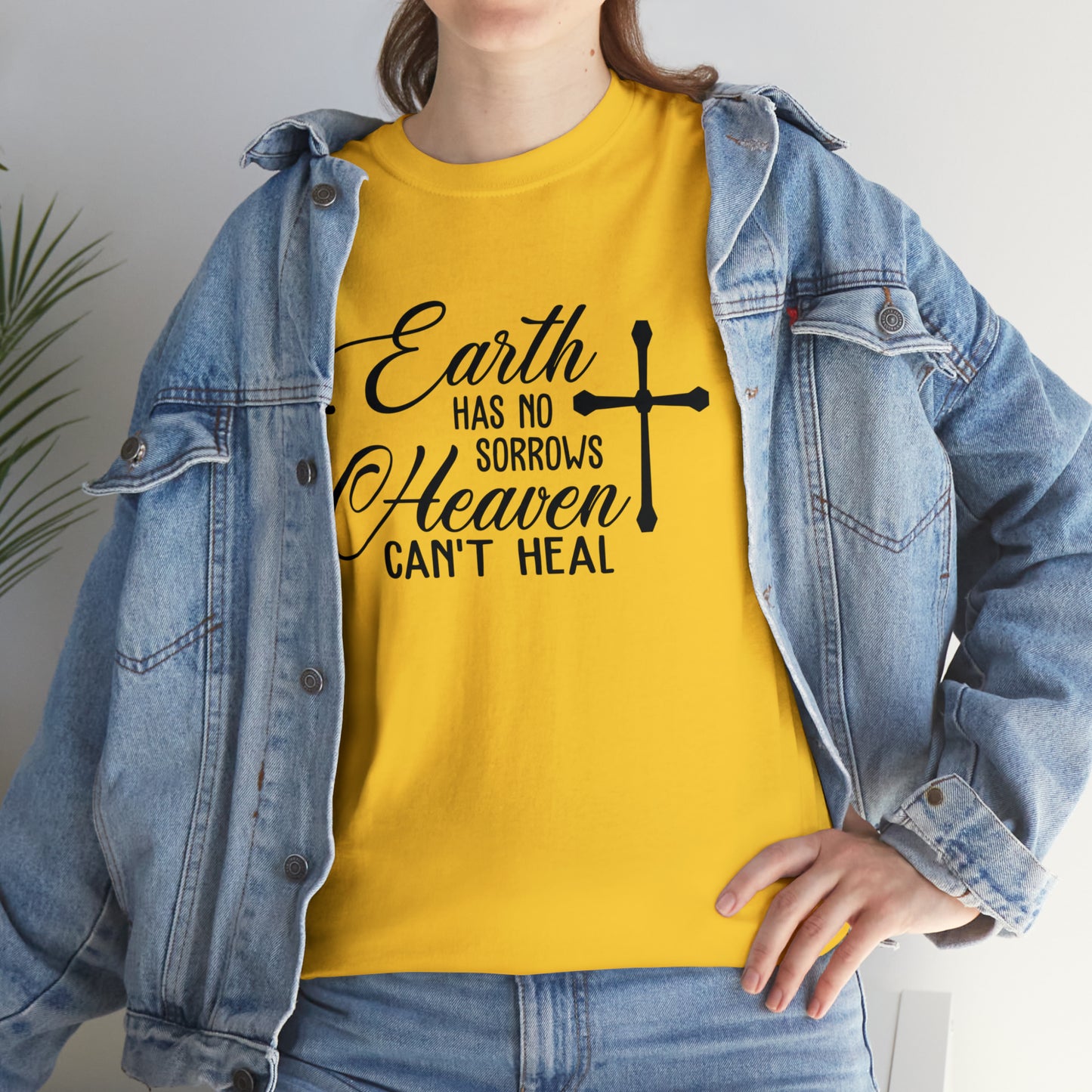 Earth Has No Sorrows Heaven Can't Heal  Unisex Tee