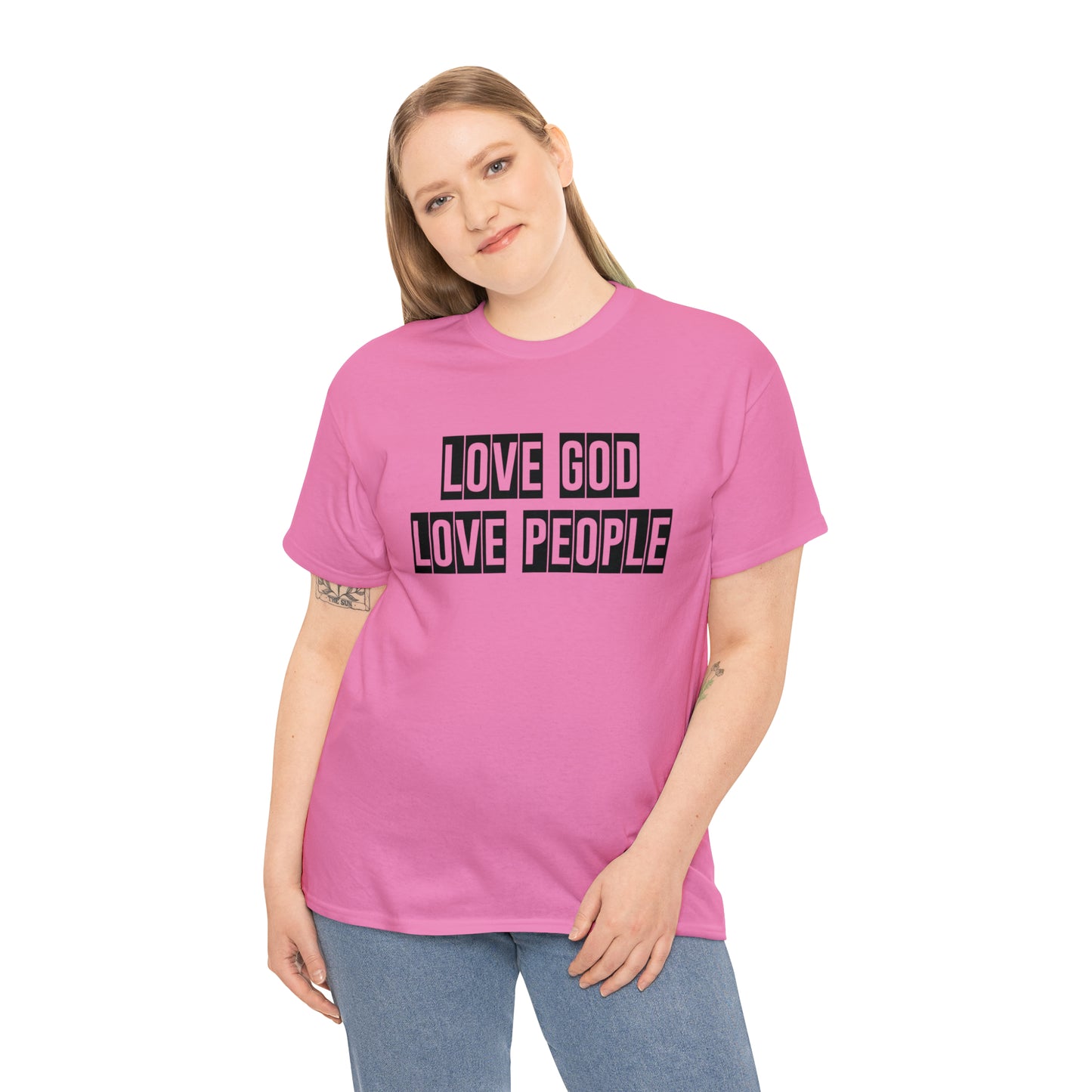 Love God Love People  Unisex Tee