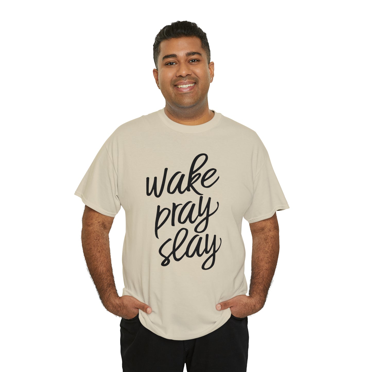 Wake Pray Slay  Unisex Tee