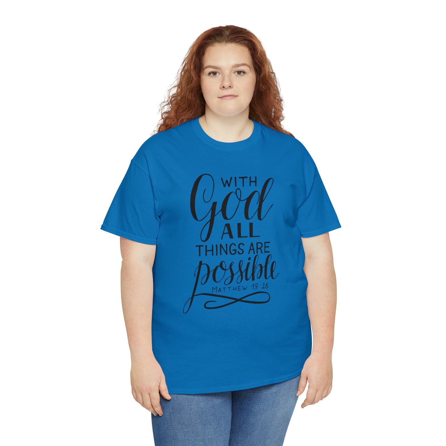 With God All Things Are Possible  Unisex Tee