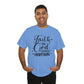 Faith In God Changes Everything Unisex Tee