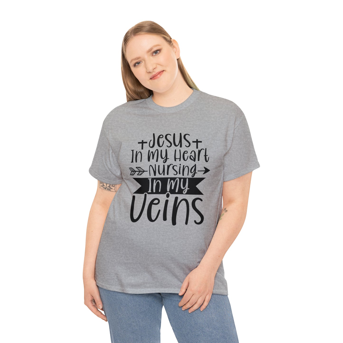 Jesus In My Heart Nursing In My Vein Unisex Tee
