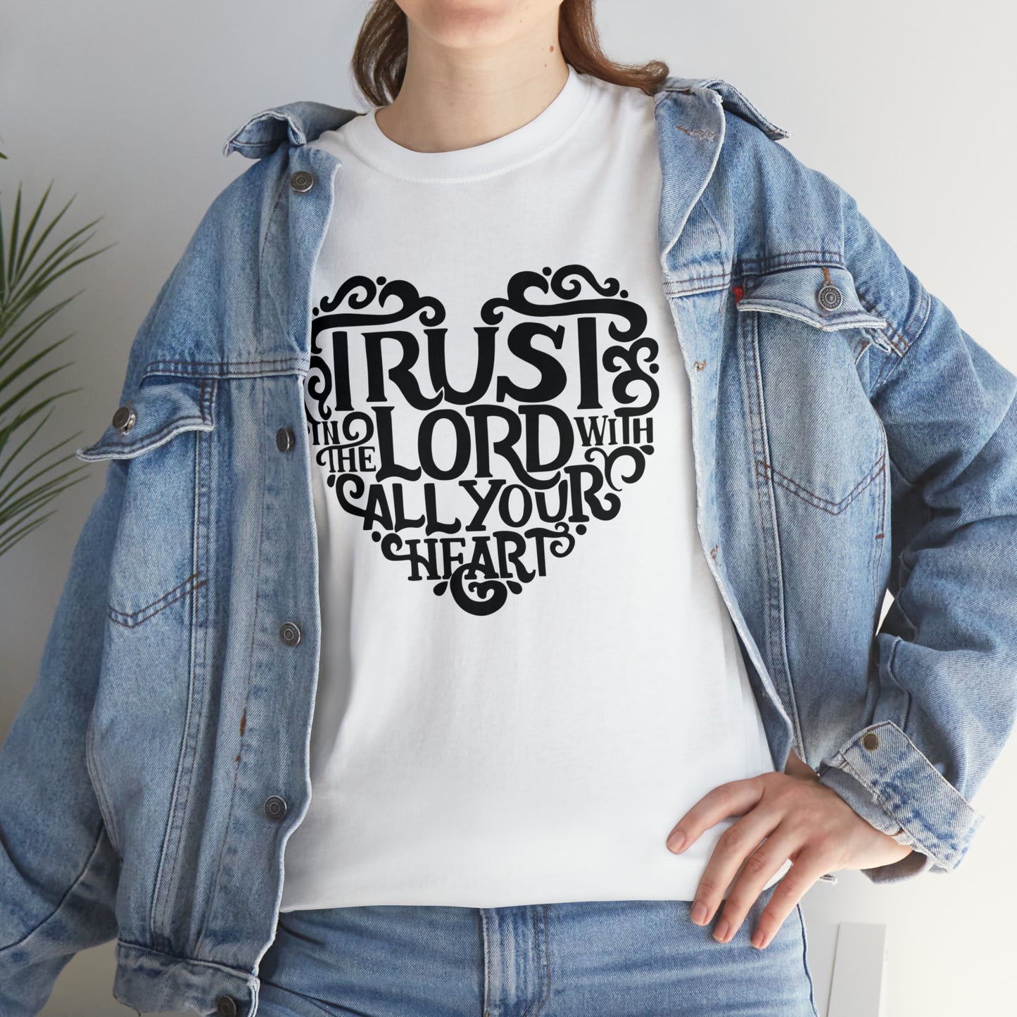 Trust Lord With All Your Heart Unisex Tee