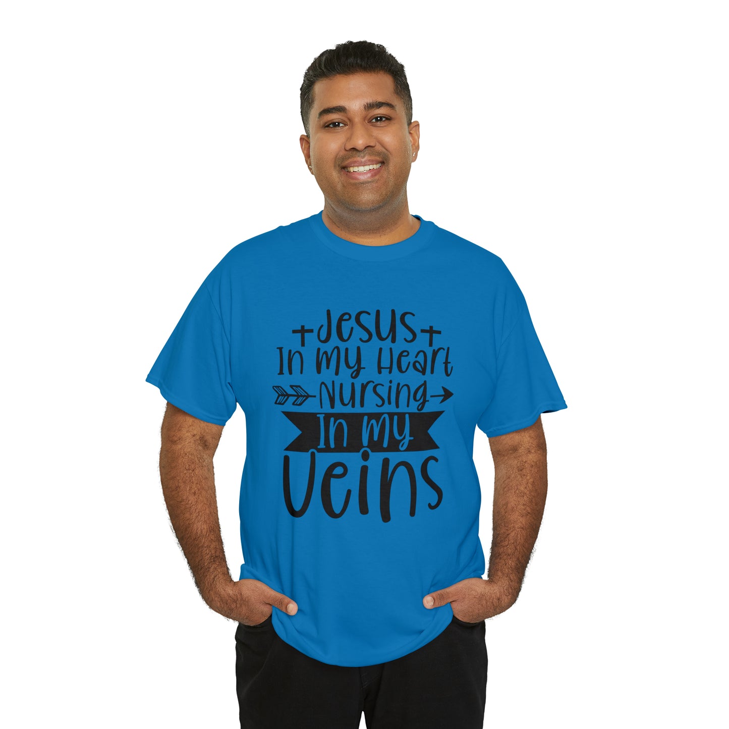 Jesus In My Heart Nursing In My Vein Unisex Tee