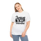 Jesus Is My Valentine Unisex Tee