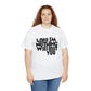 Lord I'm Nothing Without You  Unisex Tee