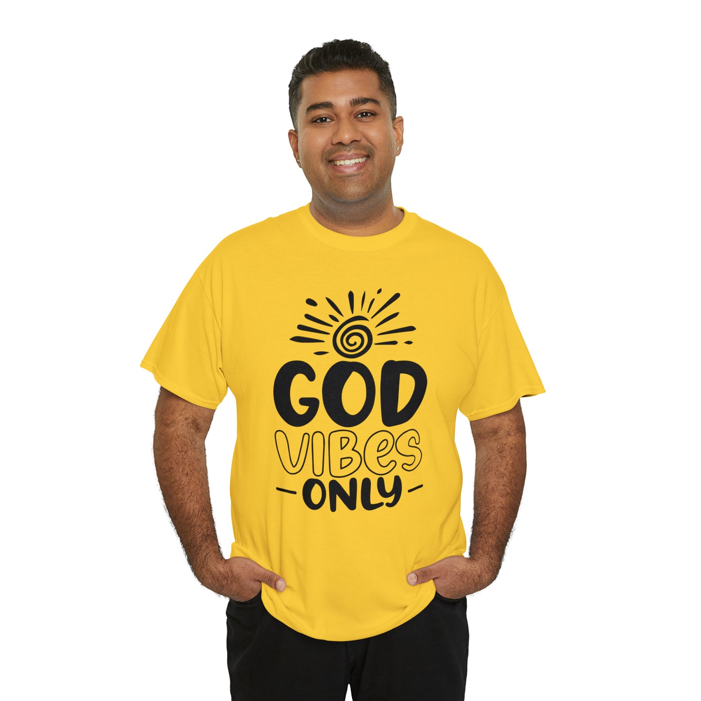 God Vibes Only  Unisex Tee