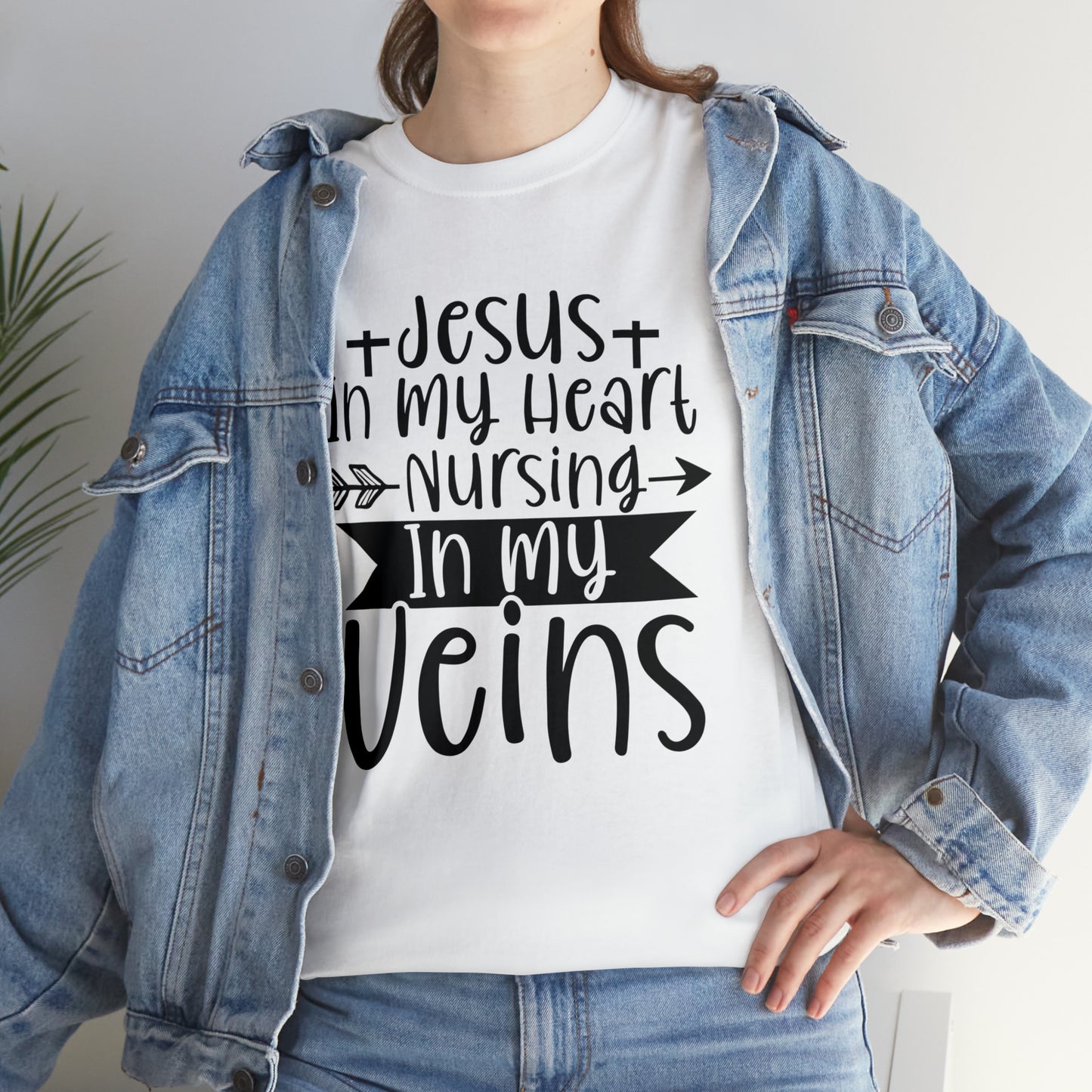 Jesus In My Heart Nursing In My Vein Unisex Tee