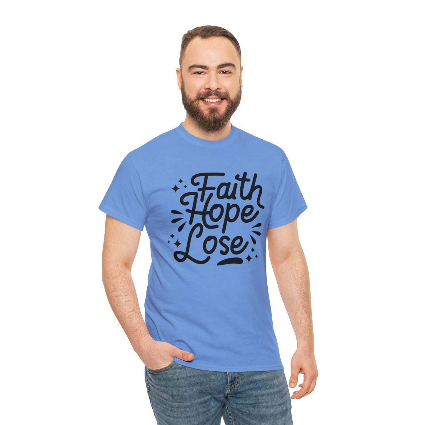 Faith Hope Lose  Unisex Tee
