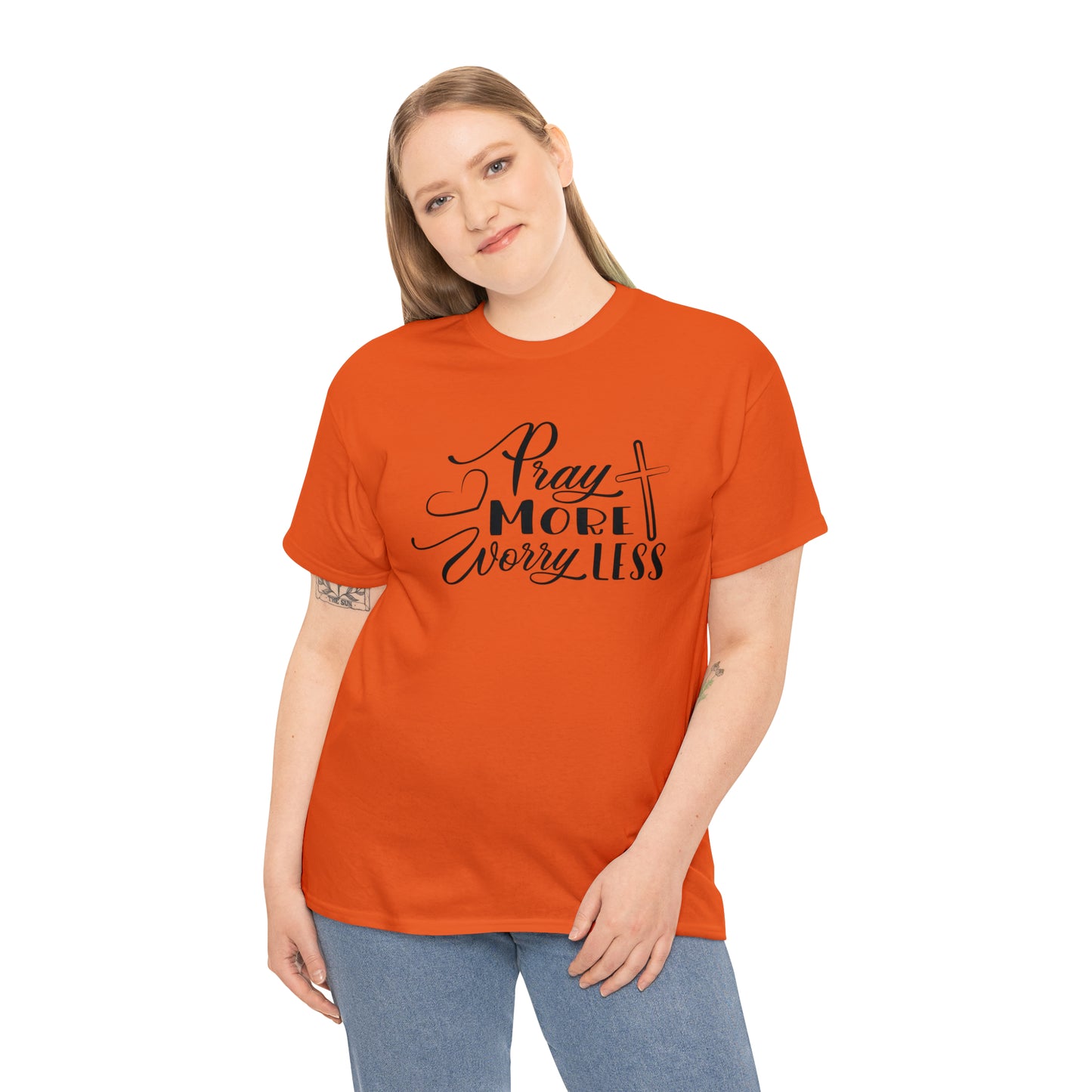 Pray More Worry Less Unisex Tee