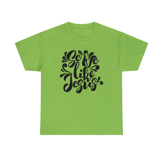 Serve Like Jesus Unisex Tee