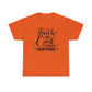 Faith In God Changes Everything Unisex Tee