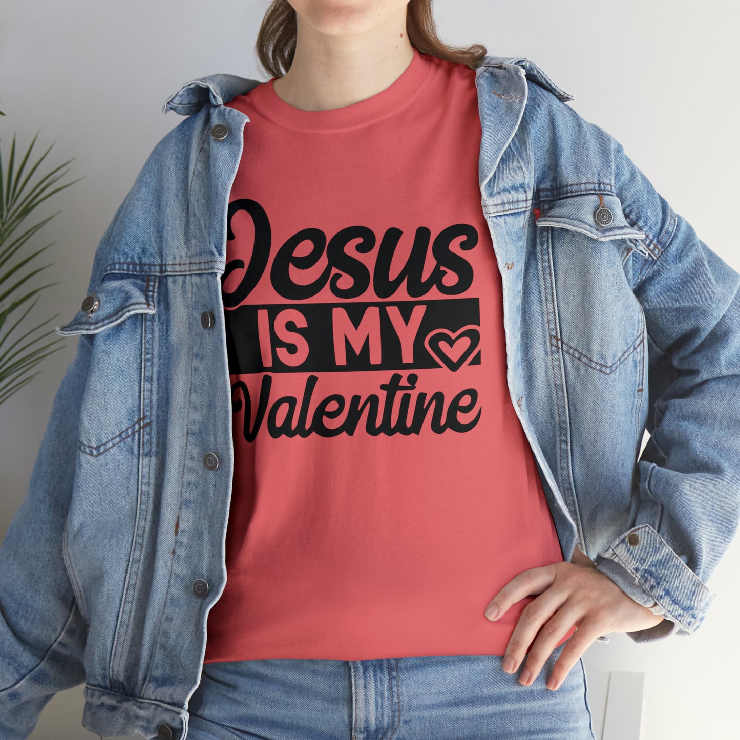 Jesus Is My Valentine Unisex Tee