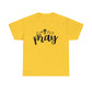 Pray Unisex Tee