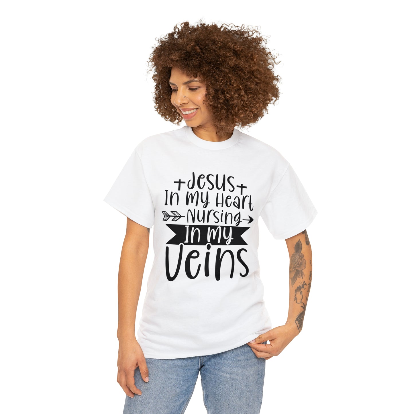 Jesus In My Heart Nursing In My Vein Unisex Tee