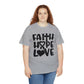 Faith Hope Love Unisex Tee