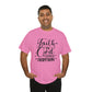 Faith In God Changes Everything Unisex Tee