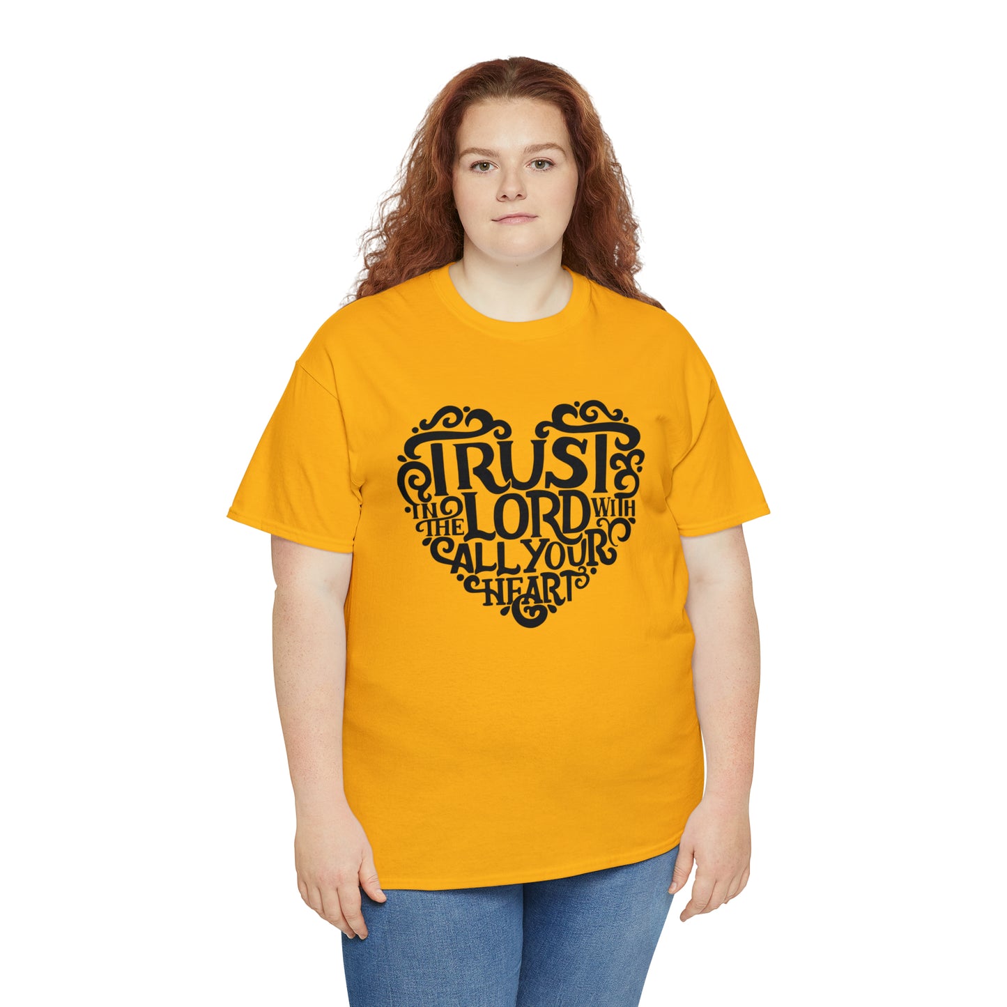 Trust Lord With All Your Heart Unisex Tee