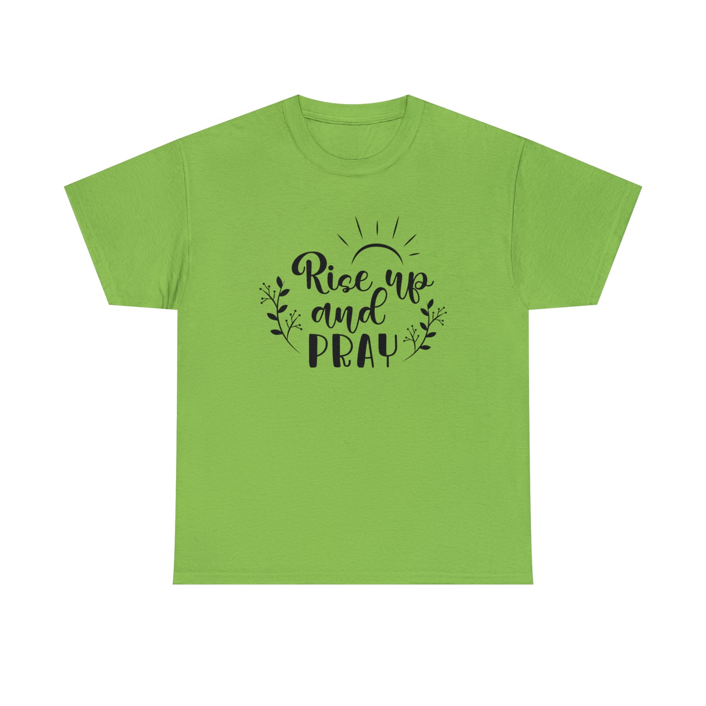 Rise Up & Pray  Unisex Tee