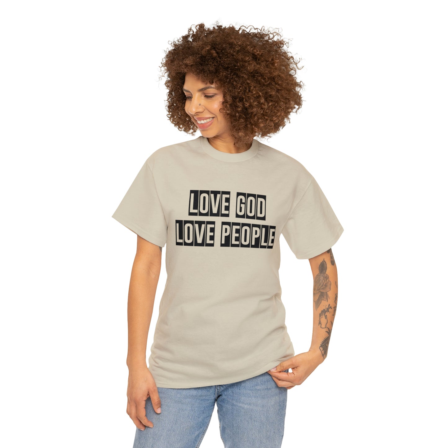 Love God Love People  Unisex Tee