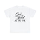 God Is Good All The Time Unisex Tee